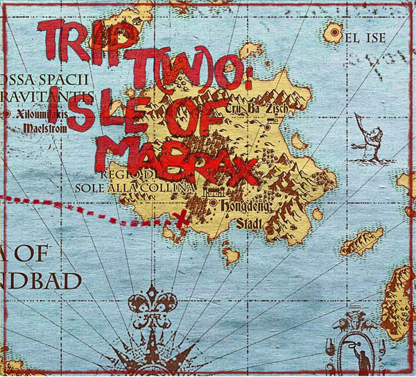 Trip t(w)o: Isle of Mabrax Trip t(w)o: Isle of Mabrax